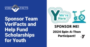 Sponsor Team VeriFacts and Help Fund Scholarships for Youth
